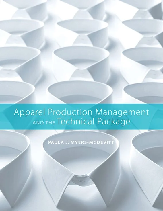Apparel Production Management and the Technical Package, Ed. 2010