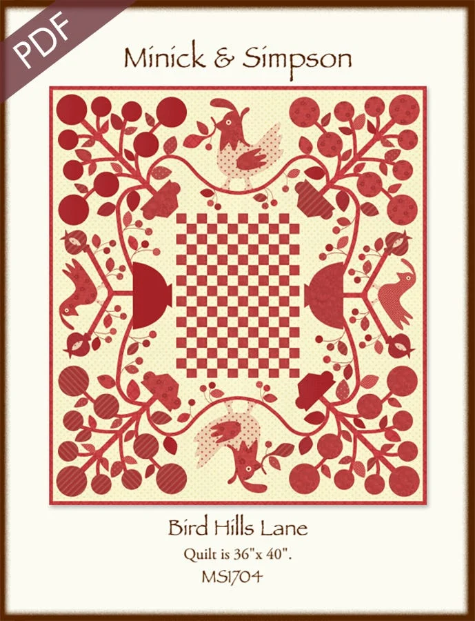 Bird Hills Lane Downloadable PDF Quilt PatternMinick & Simpson