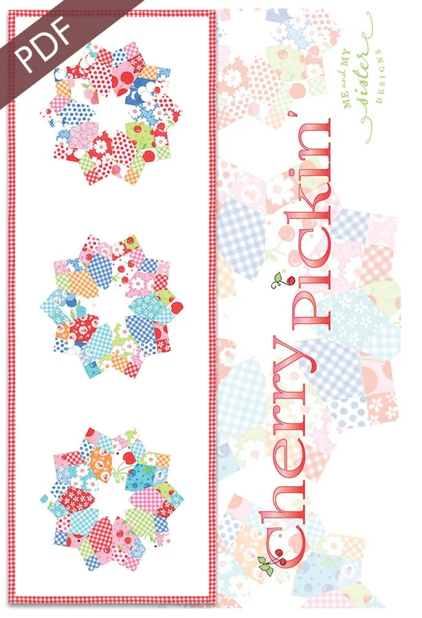 Cherry Pickin' Downloadable PDF Quilt PatternMe & My Sister Designs
