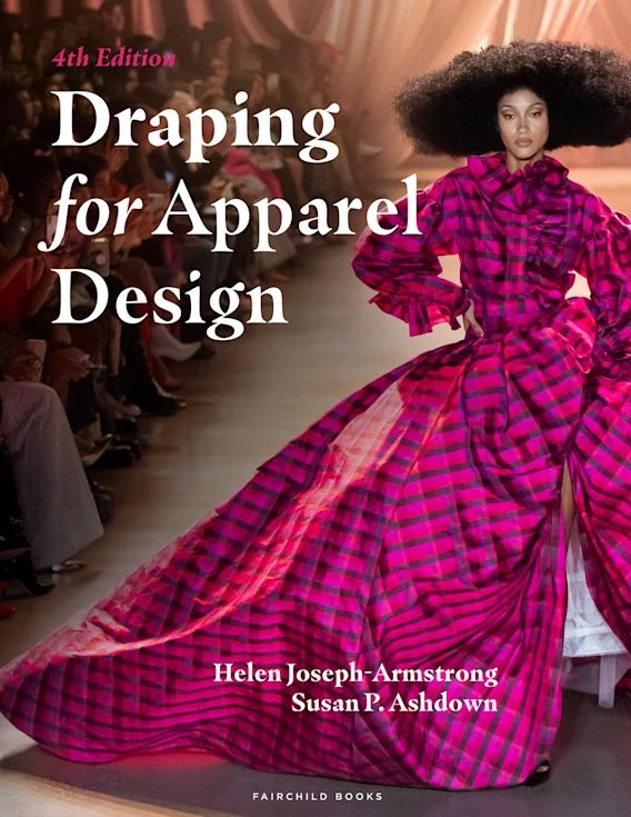 Draping for Apparel Design,by Helen Joseph-Armstrong & Susan P. Ashdown,2022