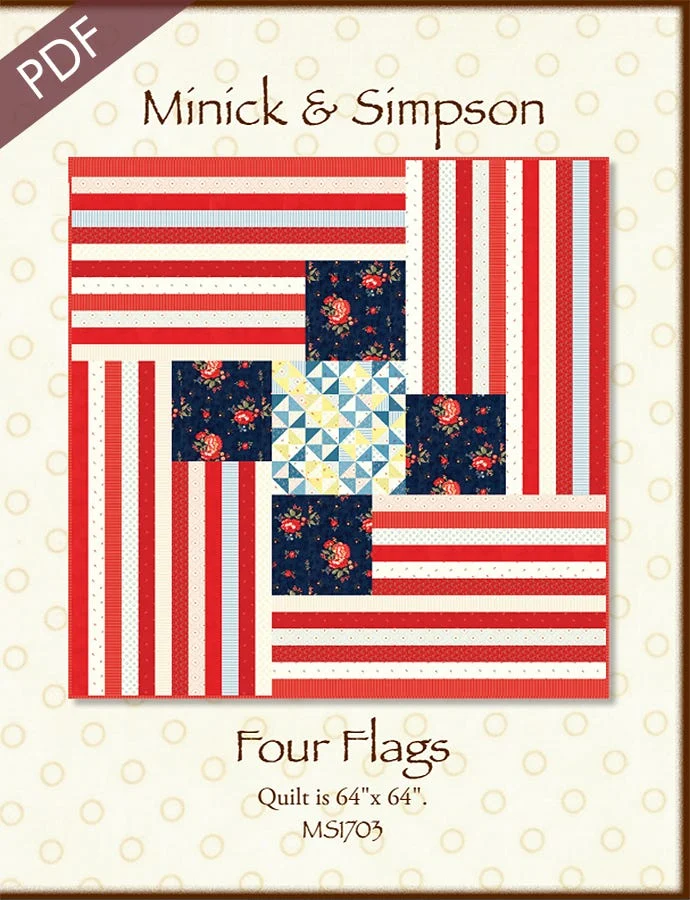 Four Flags Downloadable PDF Quilt PatternMinick & Simpson