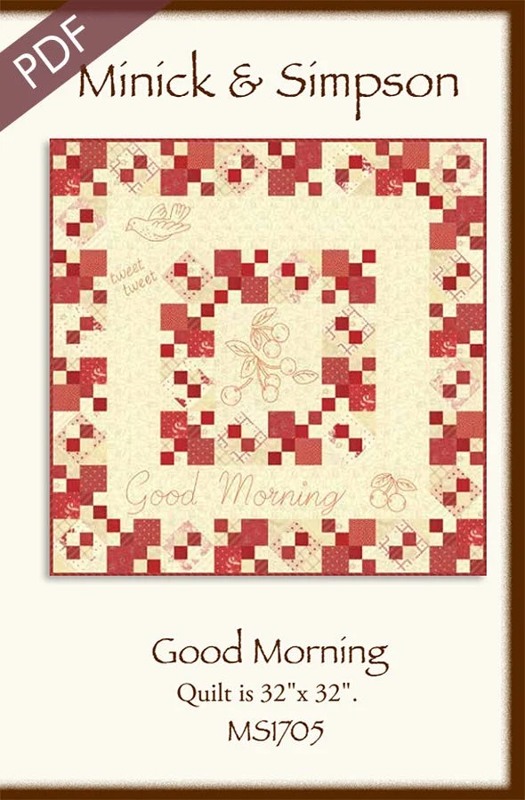 Good Morning Downloadable PDF Quilt PatternMinick & Simpson