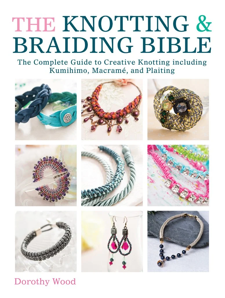 The Knotting And Braiding Bible: A complete creative guide to making knotted jewelry Paperback –July 25, 2014